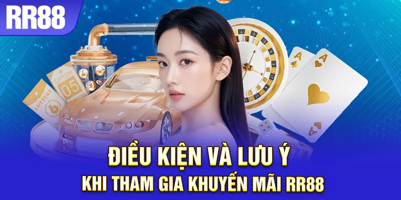 Tham gia khuyến mãi RR88 cần tuân thủ đúng luật chơi